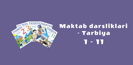 Tarbiya(1-11-Sinflar) Tarbiya(1-11-Sinflar)